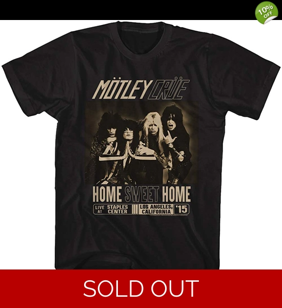 Motley Crue - Home Sweet Home T-Shirt